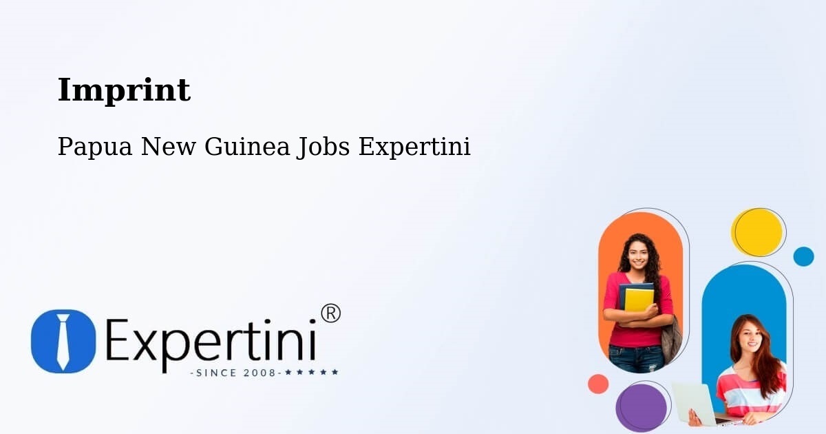 Imprint – Kompiam Ambum - Papua New Guinea Jobs Expertini